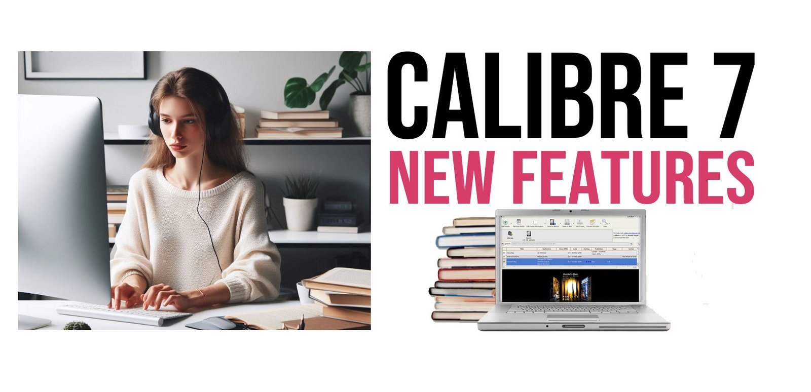 calibre 7 new features