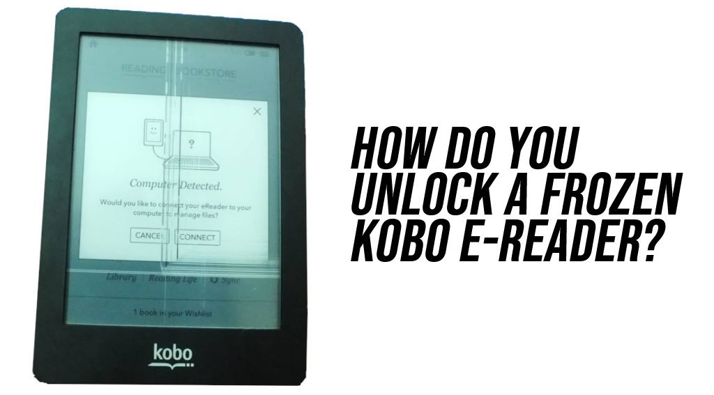 How do you unlock a frozen Kobo e-Reader?