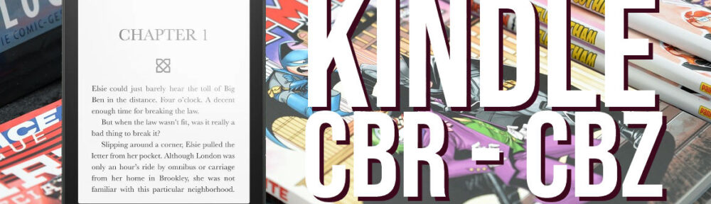 CBR and CBZ to Kindle and Kindle Paperwhite