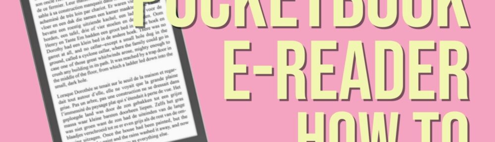 How to use a Pocketbook e-reader?
